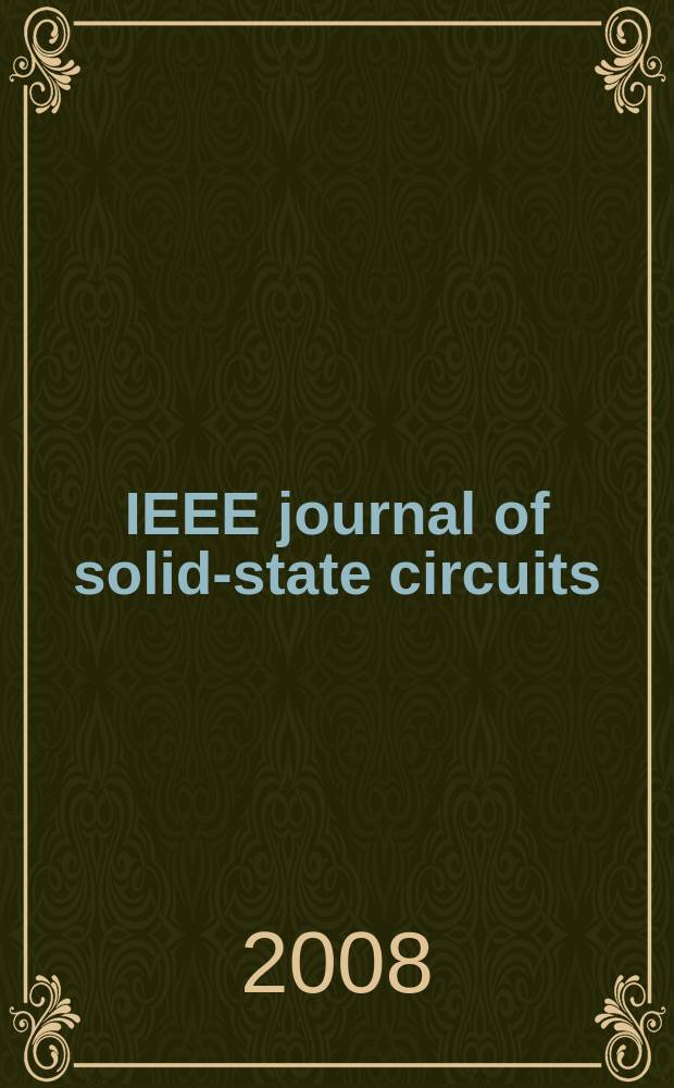 IEEE journal of solid-state circuits : A publ. of the IEEE solid-state circuits council. Vol. 43, № 9