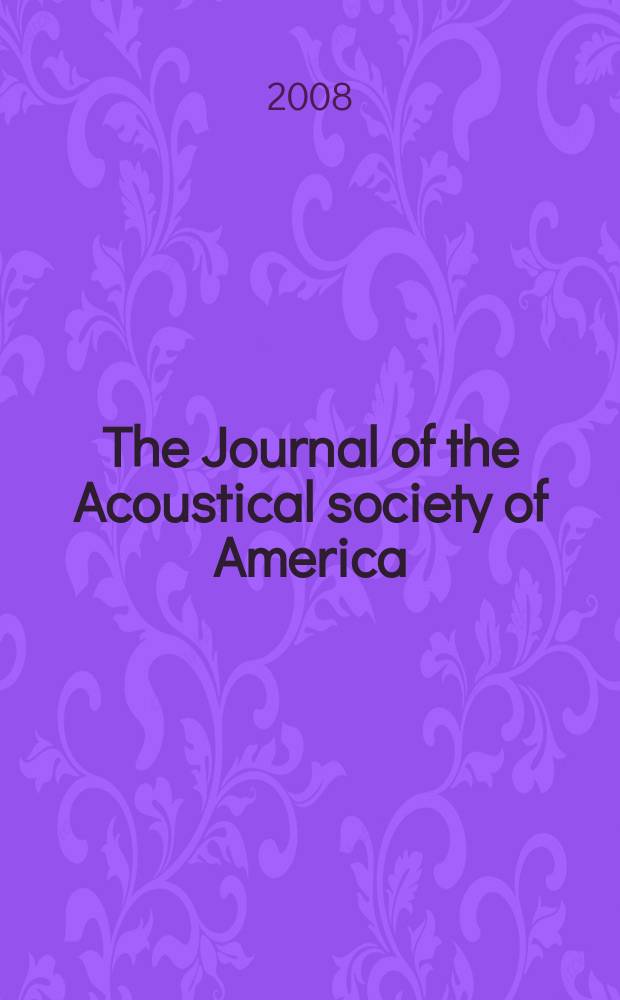 The Journal of the Acoustical society of America : Publ. quarterly by the Acoustical soc. of America. Vol. 124, № 3, pt. 2 : Shallow water acoustics experiment 2006 = Мелководный акустический эксперимент 2006