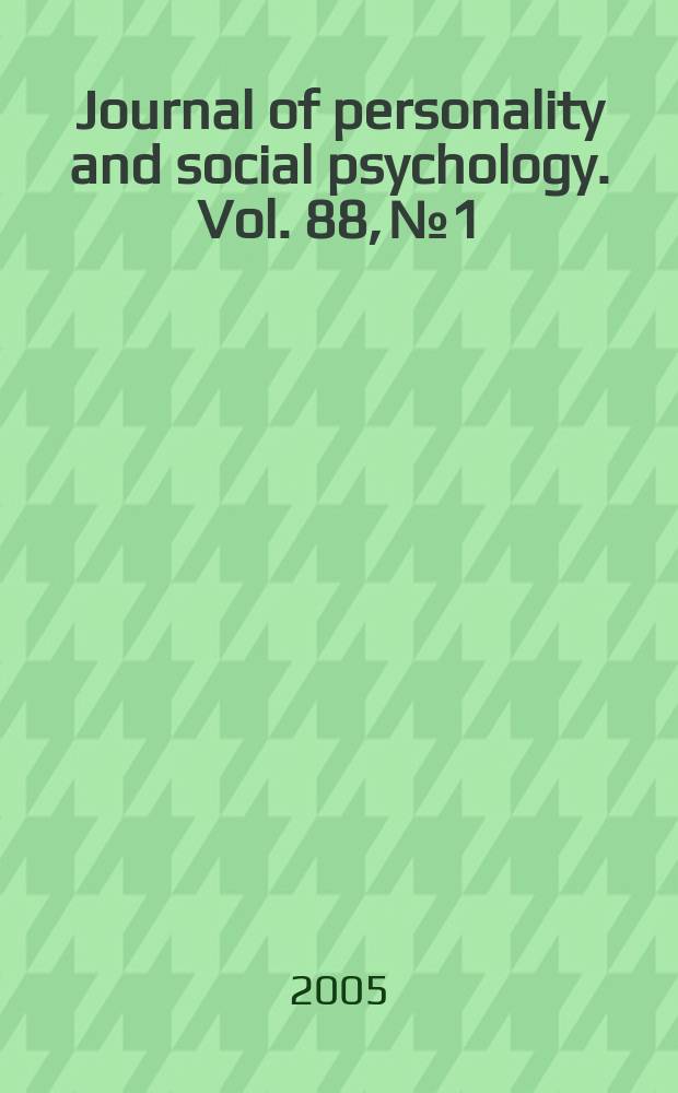 Journal of personality and social psychology. Vol. 88, № 1