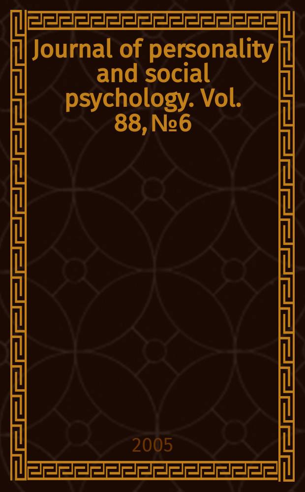 Journal of personality and social psychology. Vol. 88, № 6