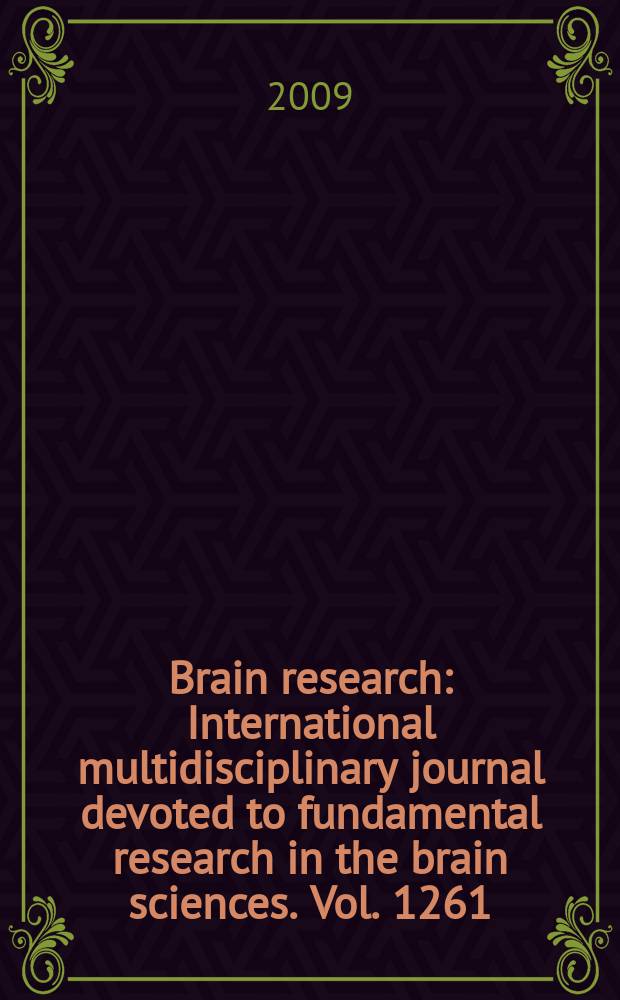 Brain research : International multidisciplinary journal devoted to fundamental research in the brain sciences. Vol. 1261