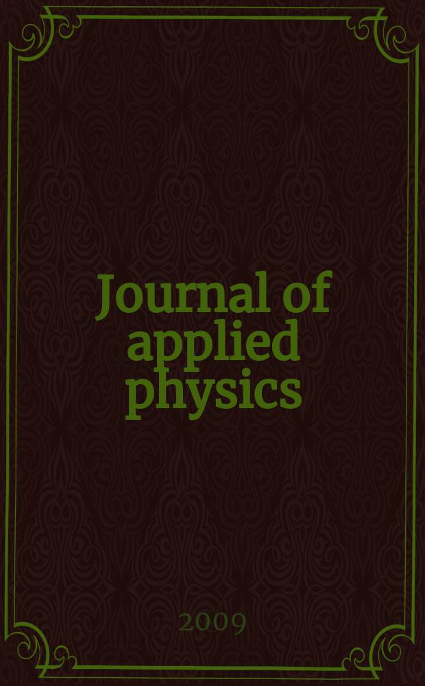 Journal of applied physics : (Formerly "Physics"). Vol. 105, № 4