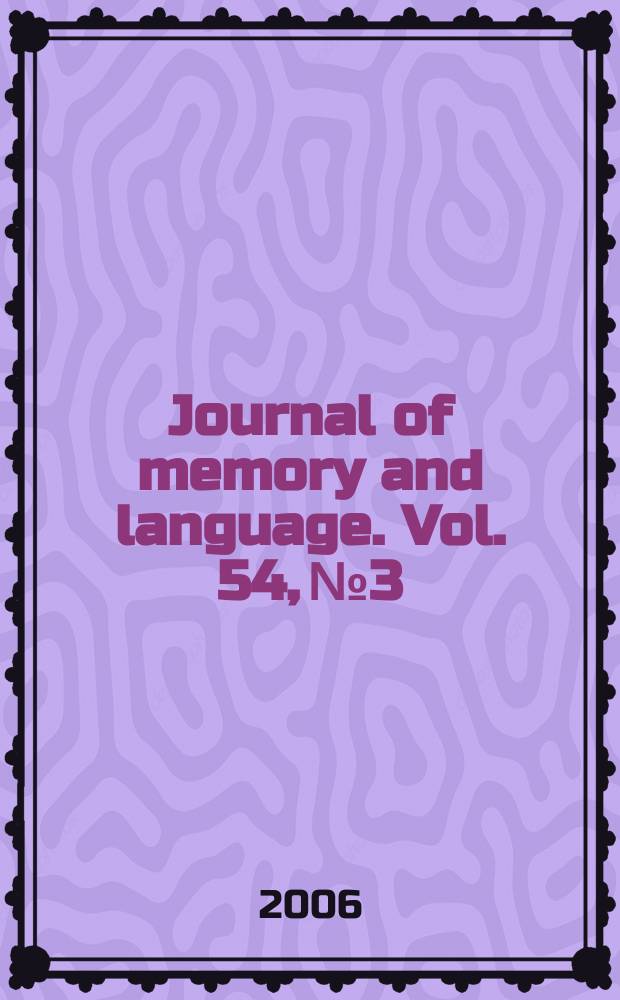Journal of memory and language. Vol. 54, № 3