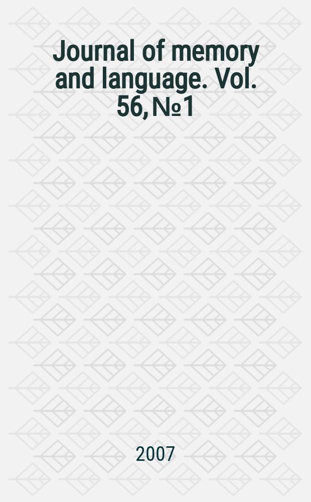 Journal of memory and language. Vol. 56, № 1