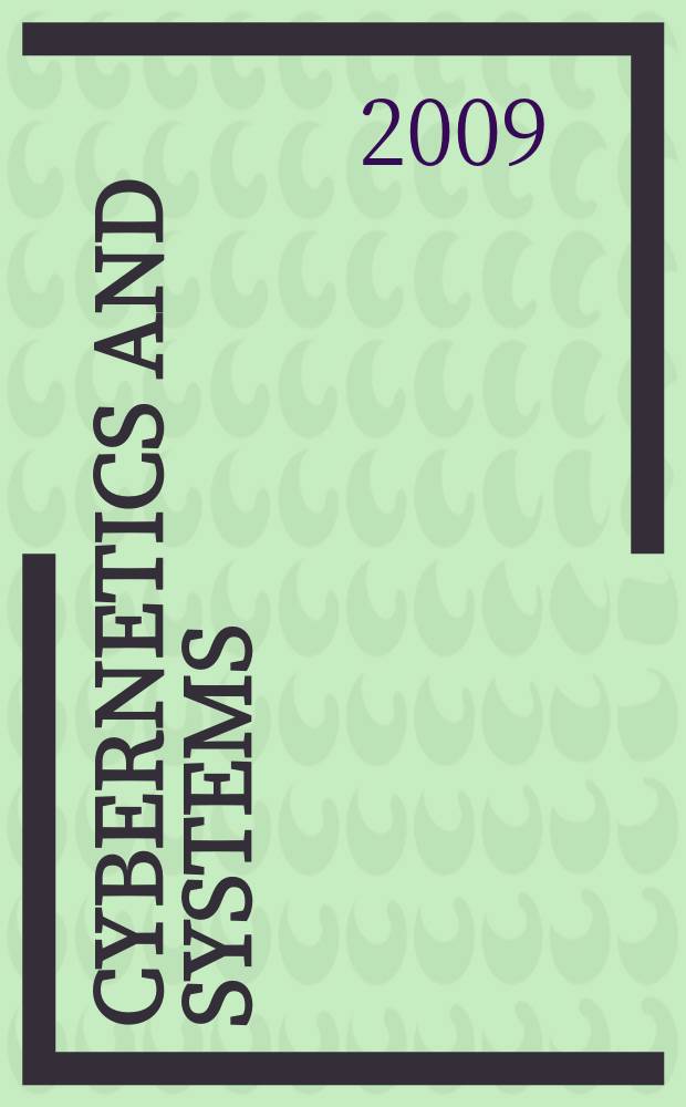 Cybernetics and systems : An intern. j. Vol. 40, № 3