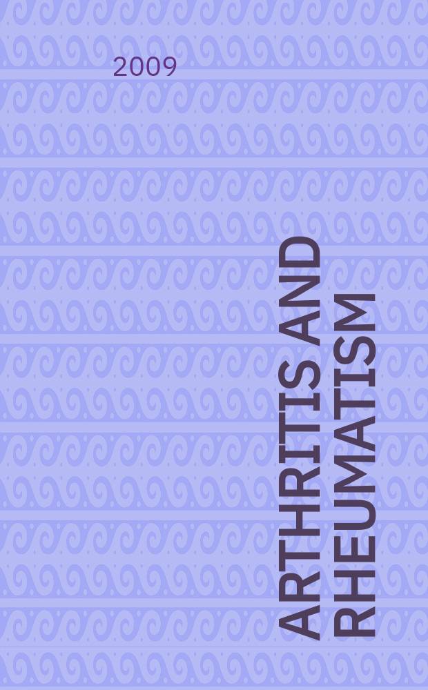 Arthritis and rheumatism : Offic. j. of the Amer. rheumatism assoc., Sect. of the Arthritis found. Vol. 60, № 3