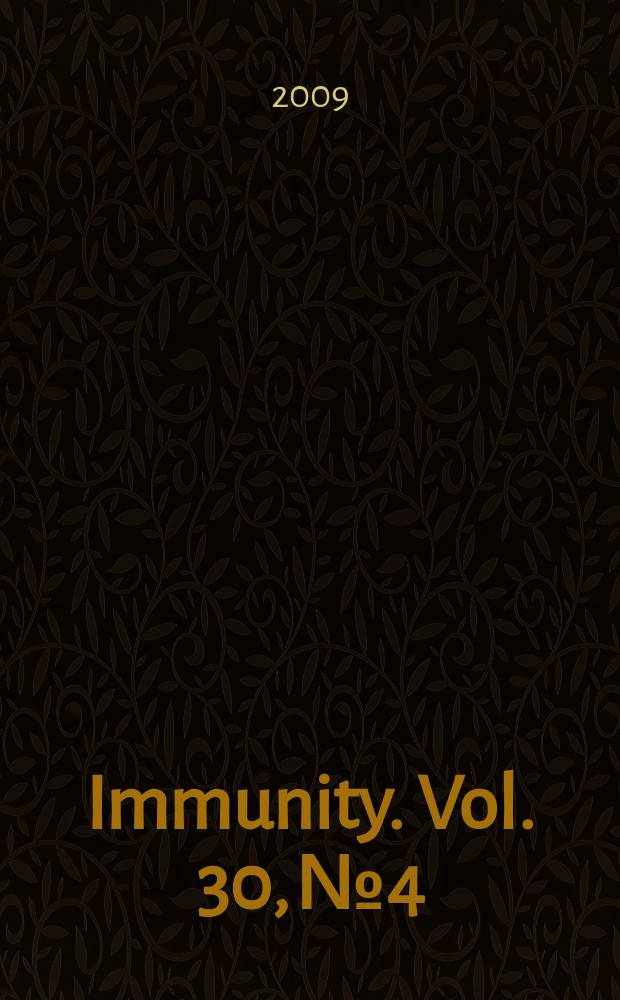 Immunity. Vol. 30, № 4