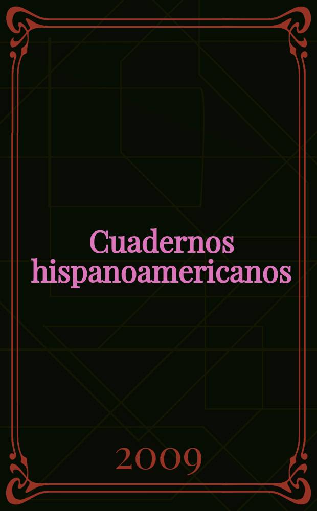 Cuadernos hispanoamericanos : Revista mensual de cultura hispánica. 2009, № 705