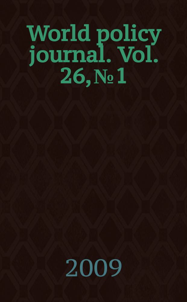 World policy journal. Vol. 26, № 1
