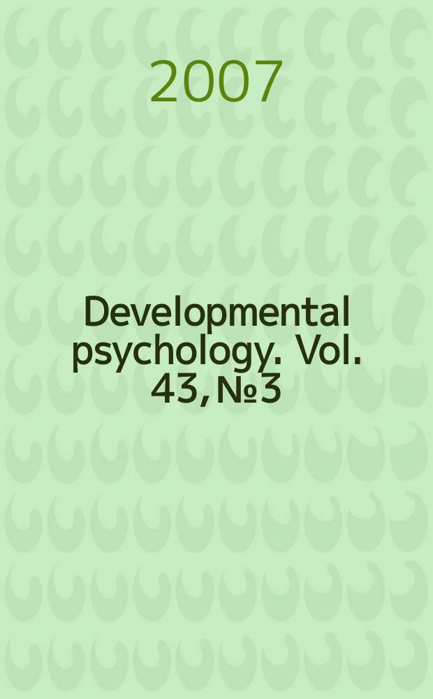 Developmental psychology. Vol. 43, № 3