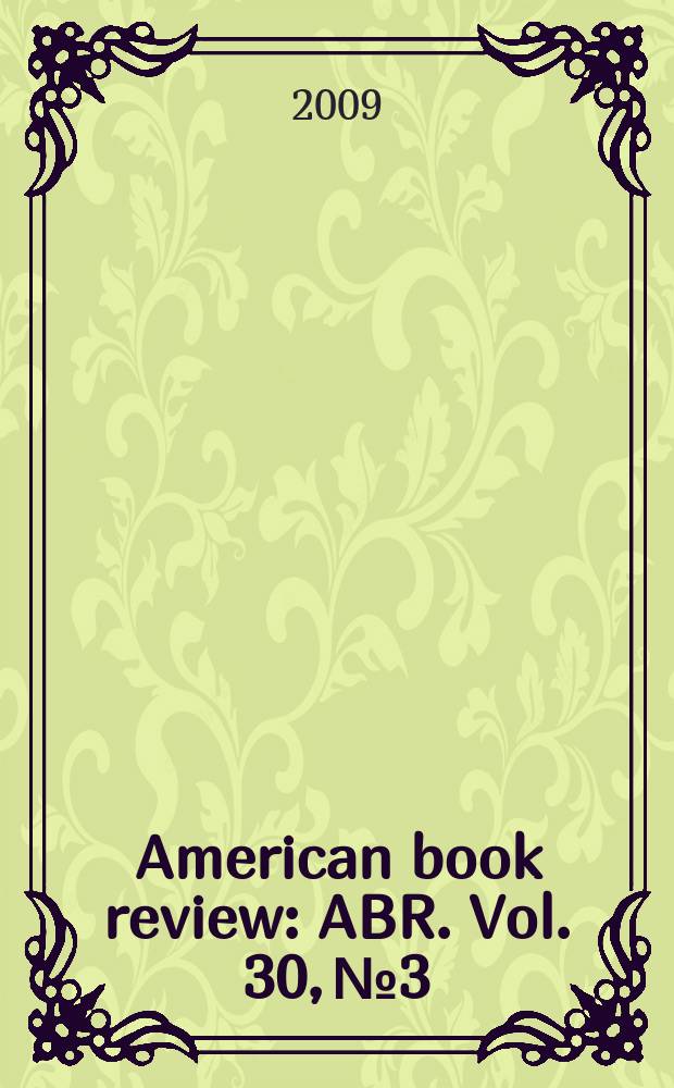 American book review : ABR. Vol. 30, № 3