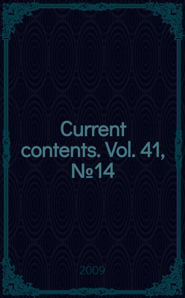 Current contents. Vol. 41, № 14