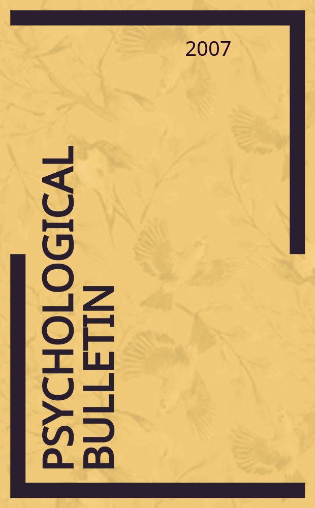 Psychological bulletin : Containing the lit. sect. of the psychol. rev. Vol. 133, № 4