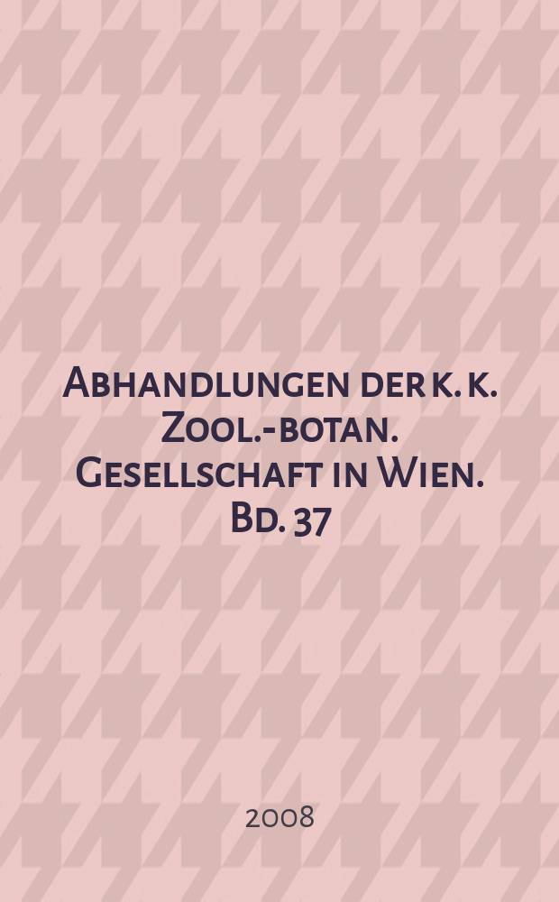 Abhandlungen der k. k. Zool.-botan. Gesellschaft in Wien. Bd. 37 : Vegetationsökologisches und faunistisches Beweidungsmonitoring im National Neusiedler See - Sewinkel 2000-2006