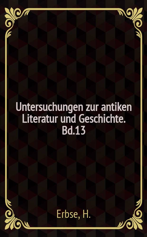 Untersuchungen zur antiken Literatur und Geschichte. Bd.13 : Beiträge zum Verständnis der Odyssee