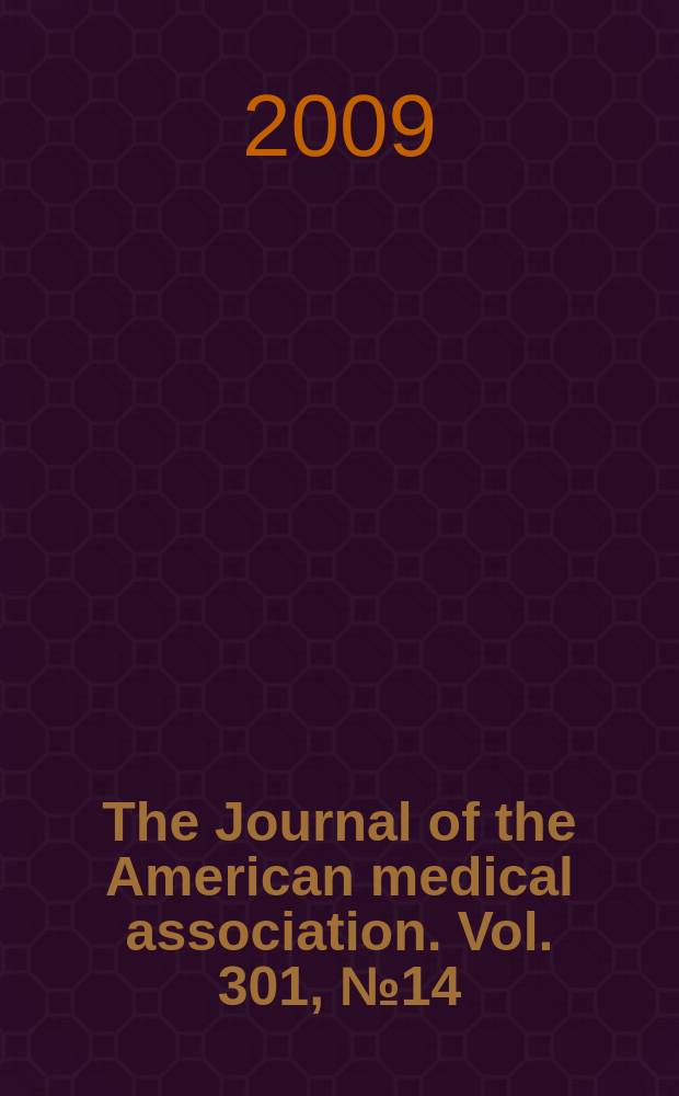 The Journal of the American medical association. Vol. 301, № 14