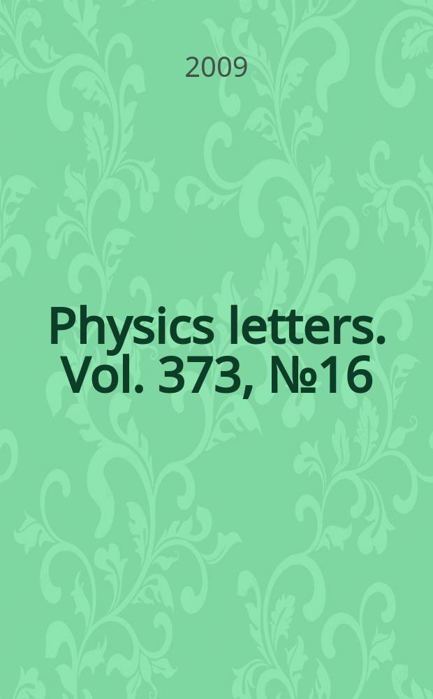 Physics letters. Vol. 373, № 16
