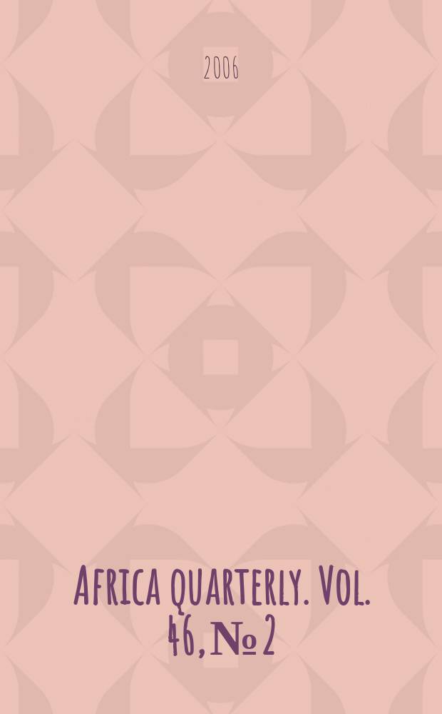 Africa quarterly. Vol. 46, № 2