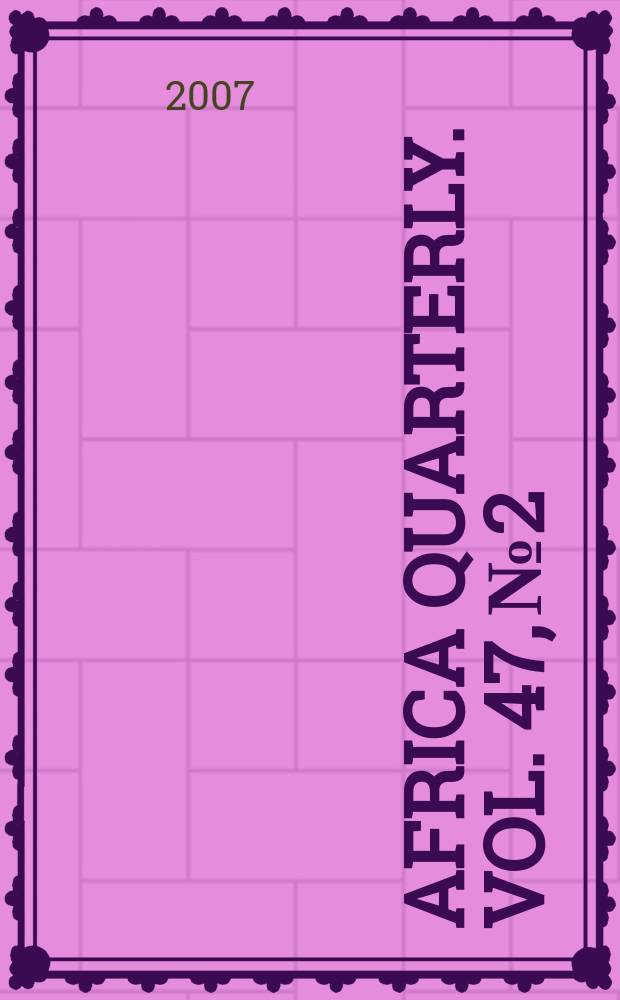 Africa quarterly. Vol. 47, № 2
