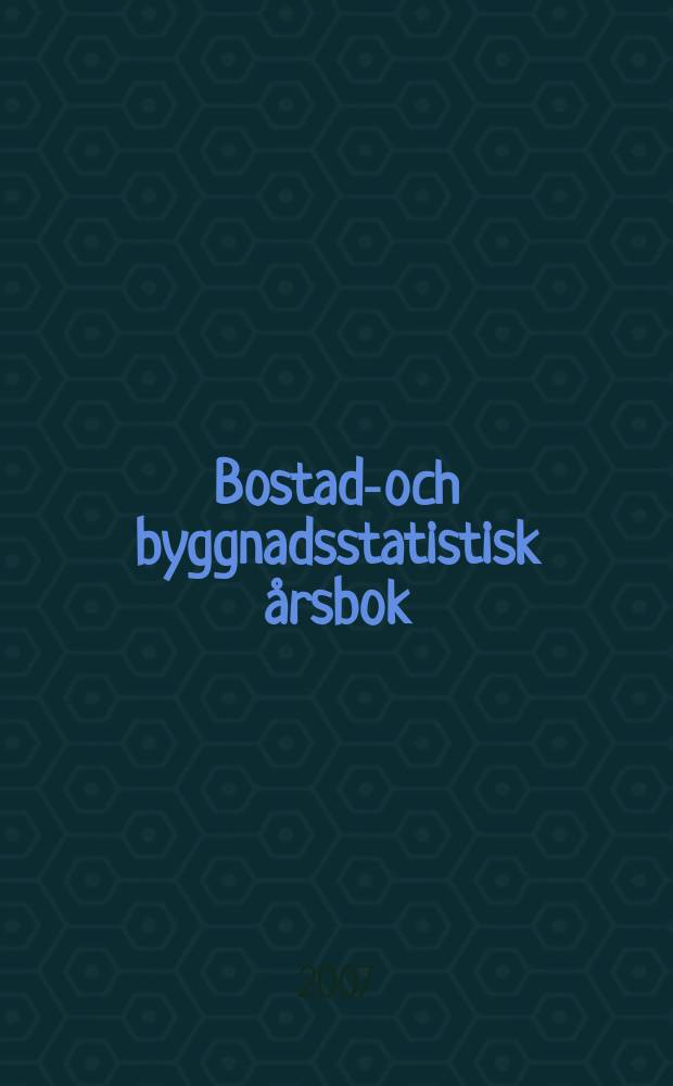 Bostads- och byggnadsstatistisk årsbok