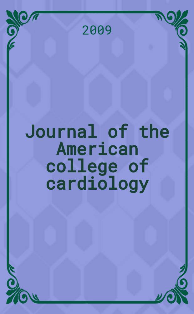 Journal of the American college of cardiology : JACC. Vol. 53, № 13