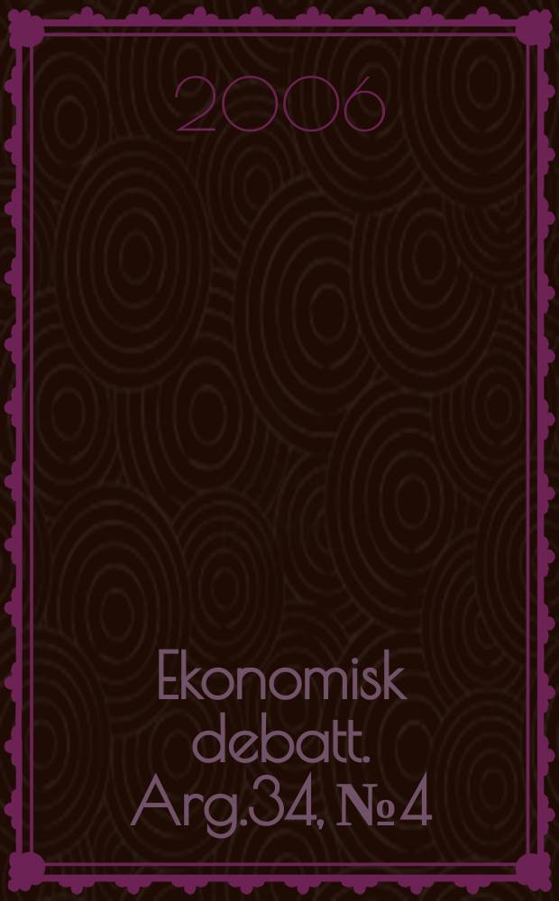 Ekonomisk debatt. Arg.34, № 4