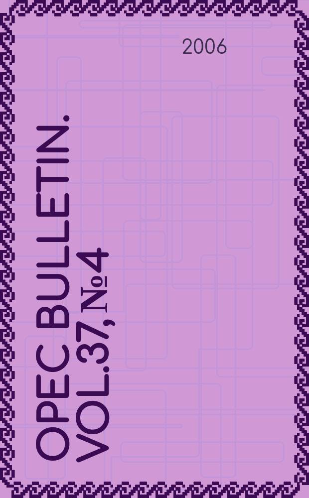 OPEC bulletin. Vol.37, № 4