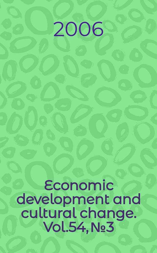 Economic development and cultural change. Vol.54, № 3