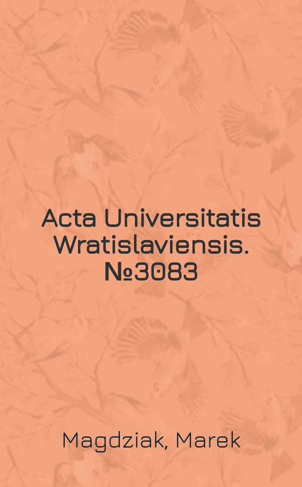 Acta Universitatis Wratislaviensis. № 3083 : Pragmatyczno-logiczne aspekty pojęcia prawdy = Прагматично - логические аспекты понятия правды