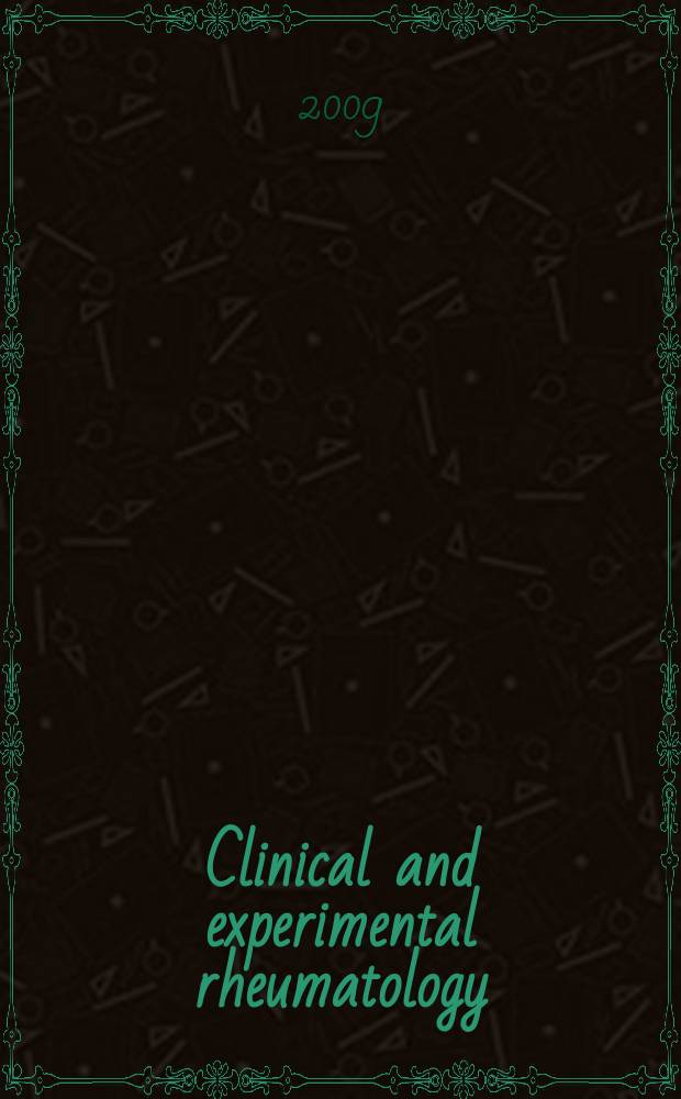 Clinical and experimental rheumatology : An Intern. j. of rheumatic a. connective tissue diseases. Vol. 27, № 4