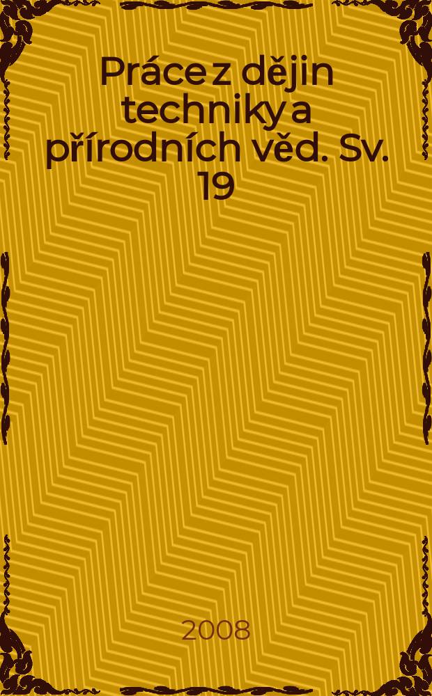 Pr&aacute;ce z dějin techniky a př&iacute;rodn&iacute;ch věd. Sv. 19 : 50 let kosmonautiky