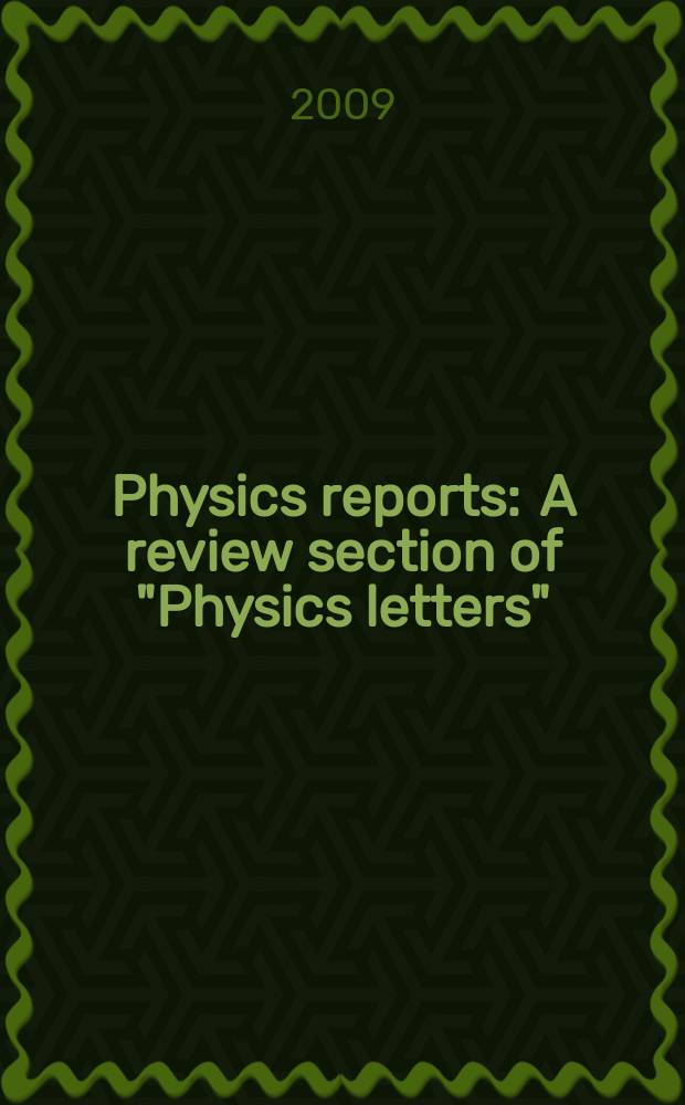 Physics reports : A review section of "Physics letters" (Sect. C). Vol. 479, № 1/6 : Pinch technique
