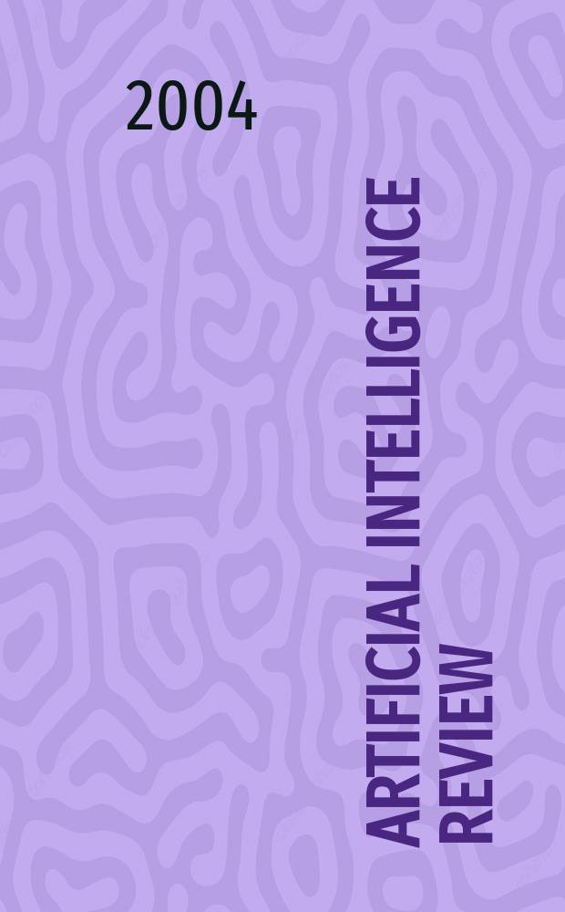 Artificial intelligence review : An intern. survey a. tutorial j. Vol. 22, № 1