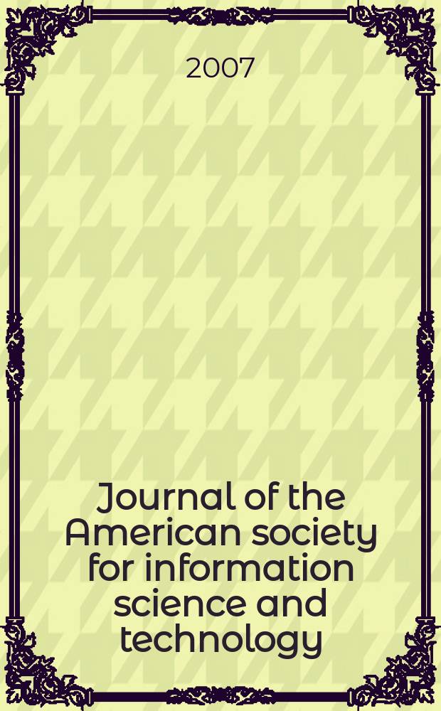 Journal of the American society for information science and technology : JASIST. Vol. 58, № 11
