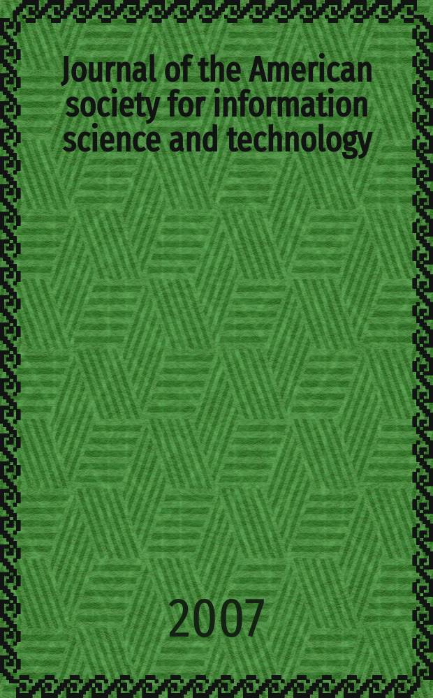Journal of the American society for information science and technology : JASIST. Vol. 58, № 13