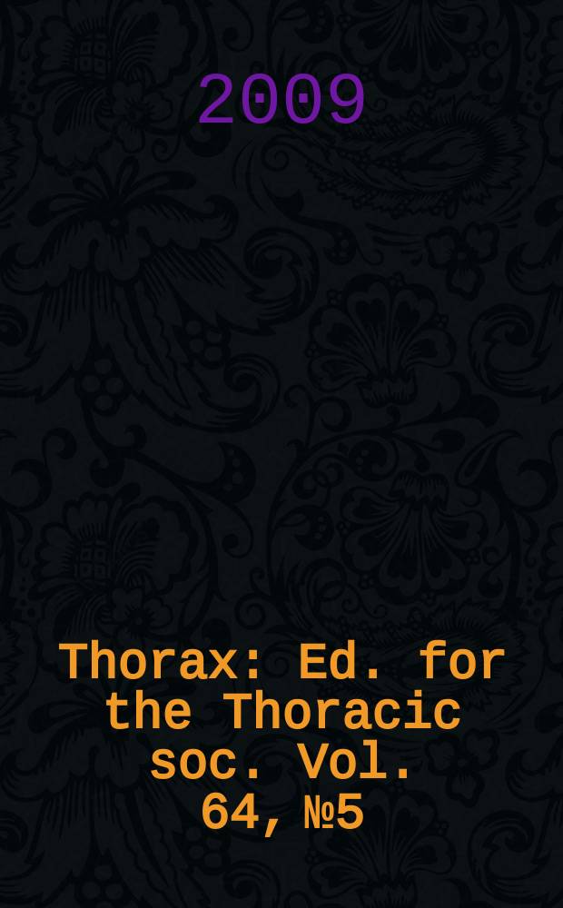 Thorax : Ed. for the Thoracic soc. Vol. 64, № 5