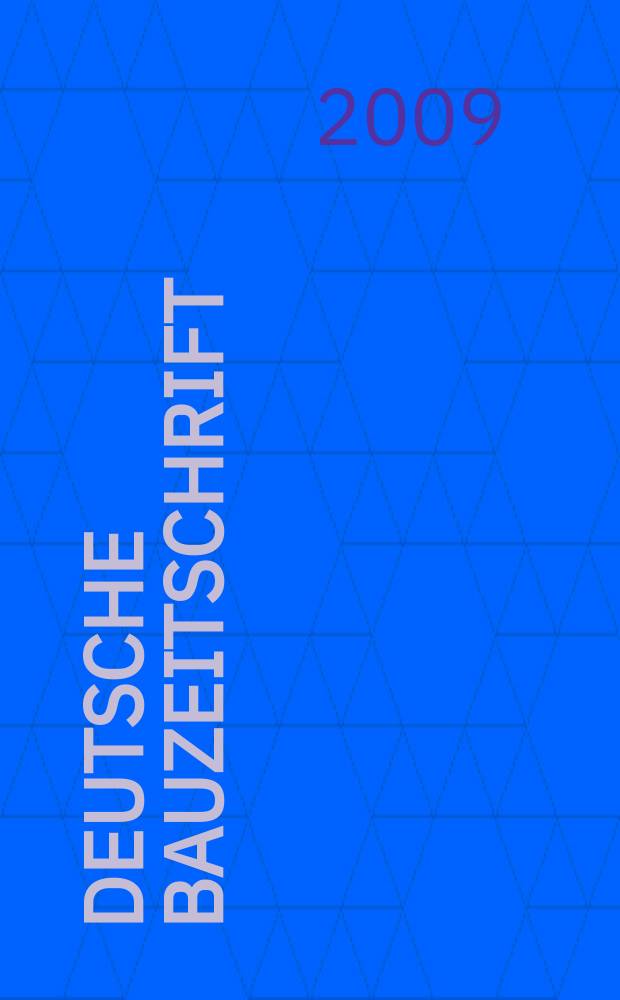 Deutsche Bauzeitschrift : Architektur, Entwurf, Detail. 2009, № 5