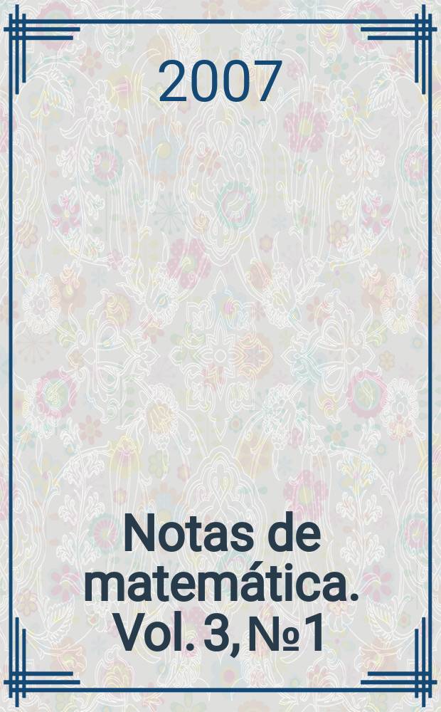 Notas de matemática. Vol. 3, № 1