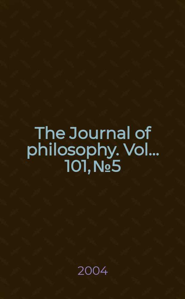 The Journal of philosophy. Vol.. 101, № 5