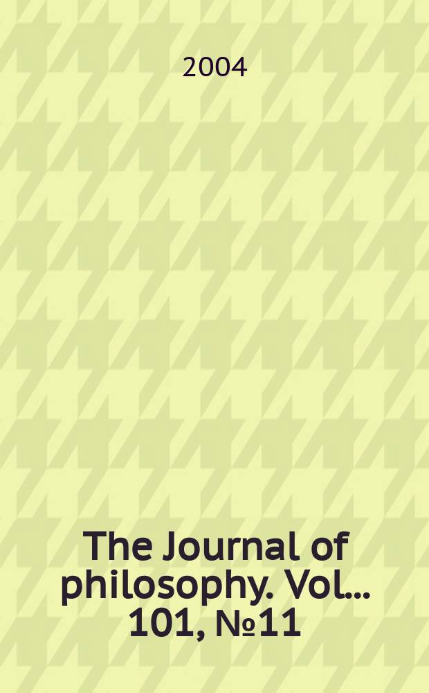 The Journal of philosophy. Vol.. 101, № 11