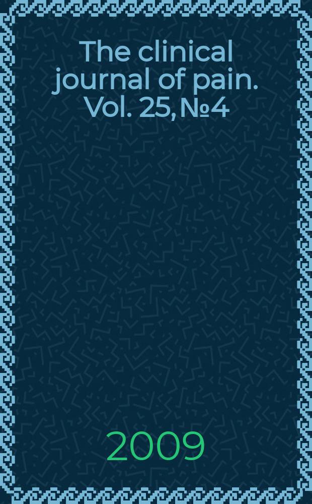 The clinical journal of pain. Vol. 25, № 4