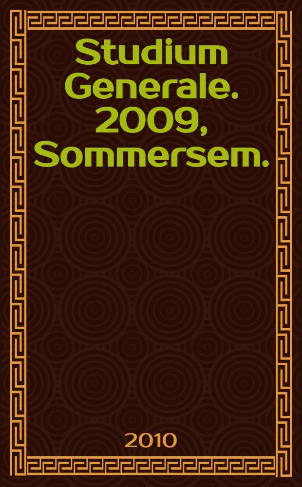 Studium Generale. 2009, Sommersem. : Das Europa der Akademien = Академии Европы