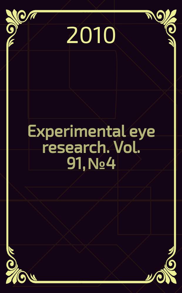 Experimental eye research. Vol. 91, № 4