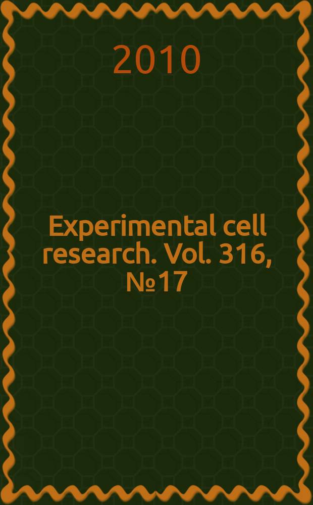 Experimental cell research. Vol. 316, № 17
