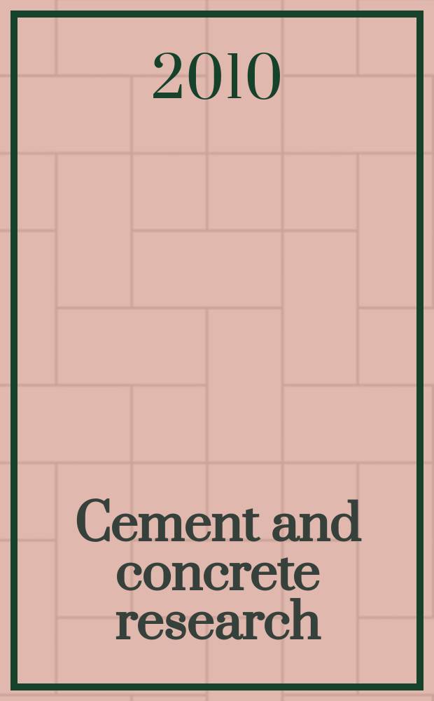 Cement and concrete research : An international journal. Vol. 40, № 9