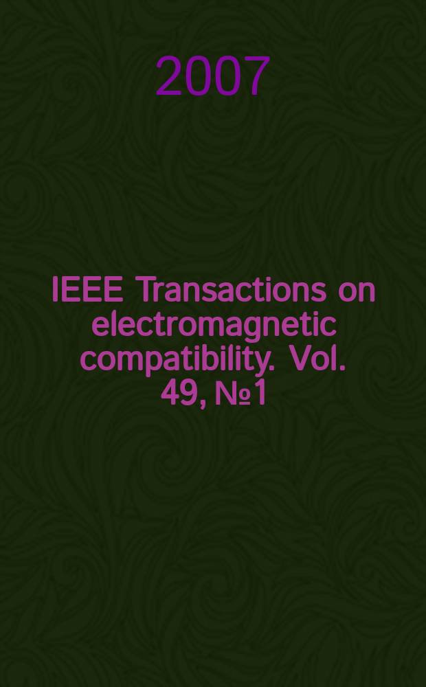 IEEE Transactions on electromagnetic compatibility. Vol. 49, № 1