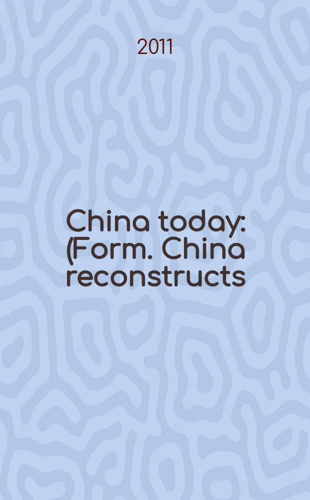 China today : (Form. China reconstructs). Vol. 60, № 10