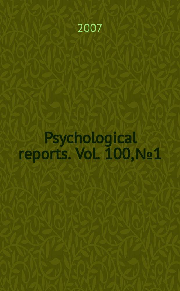 Psychological reports. Vol. 100, № 1