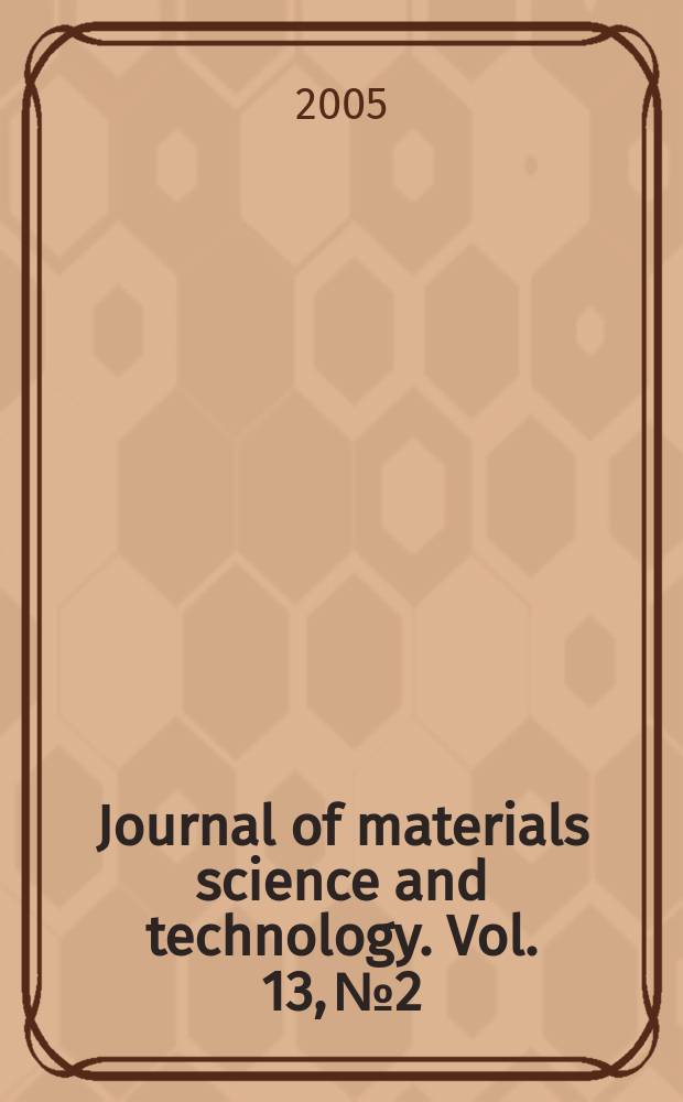 Journal of materials science and technology. Vol. 13, № 2