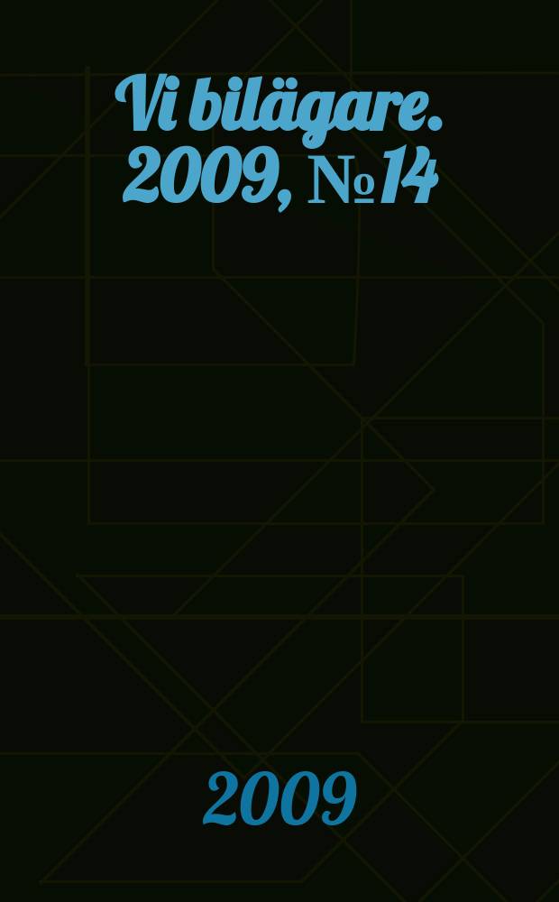 Vi bilägare. 2009, № 14